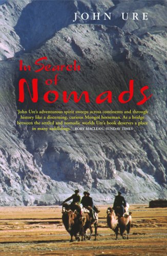 In Search of Nomads: An English Obsession from Hester Stanhope to Bruce Chatwin