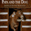 The Angel Knew Papa and the Dog