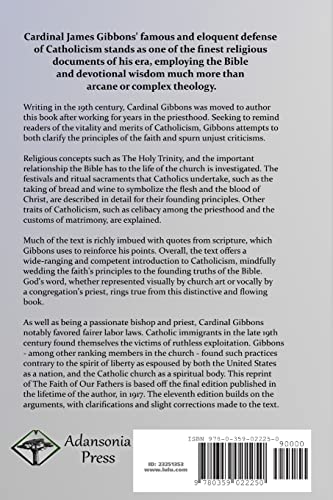 The Faith of Our Fathers: The Catholic Church, Its History, Ceremony of Mass, Saints and Papal Authority