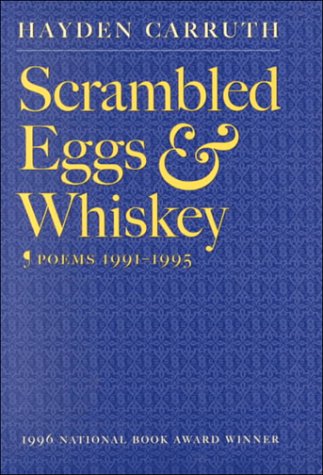 Scrambled Eggs & Whiskey: Poems, 1991-1995
