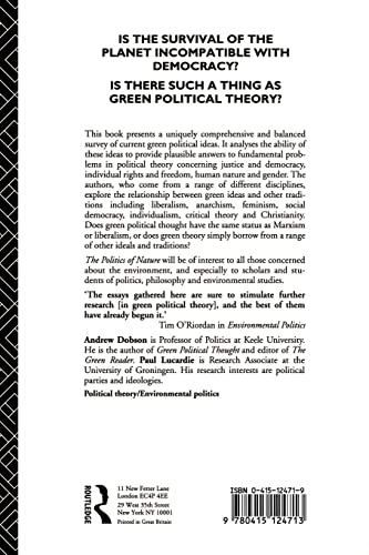 The Politics of Nature: Explorations in Green Political Theory