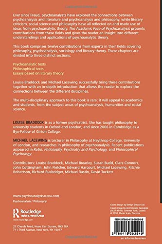 The Academic Face of Psychoanalysis: Papers in Philosophy, the Humanities, and the British Clinical Tradition