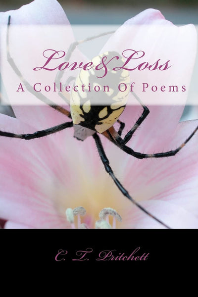 Love&Loss: A Collection Of Poems
