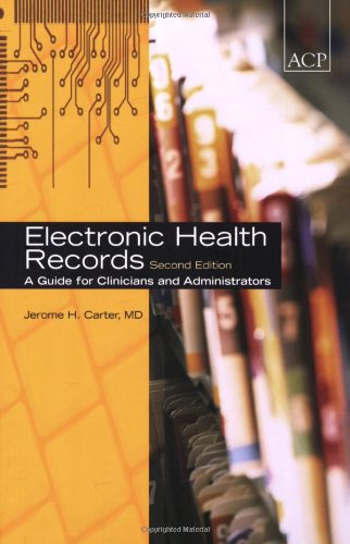 Electronic Health Records, Second Edition