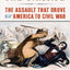 The Caning: The Assault That Drove America to Civil War