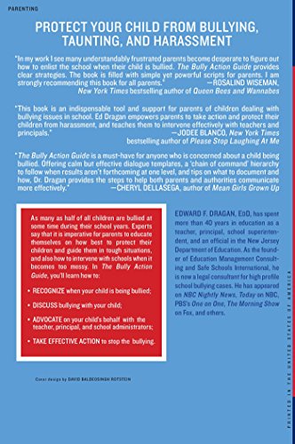The Bully Action Guide: How to Help Your Child and Get Your School to Listen