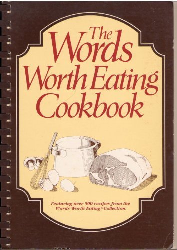 The Words Worth Eating Cookbook