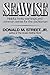 Seawise: Helpful Hints, Warnings, and Common Sense for the Yachtsman