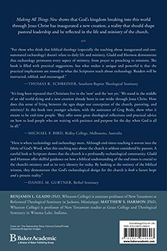 Making All Things New: Inaugurated Eschatology for the Life of the Church