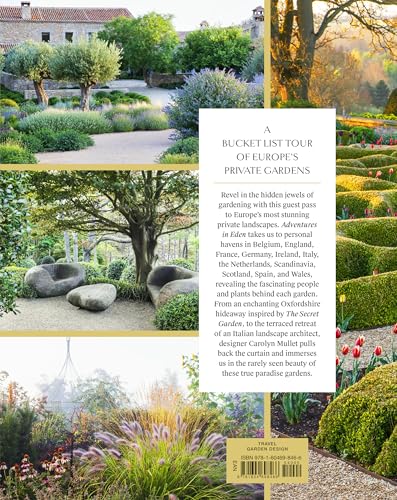 Adventures in Eden: An Intimate Tour of the Private Gardens of Europe