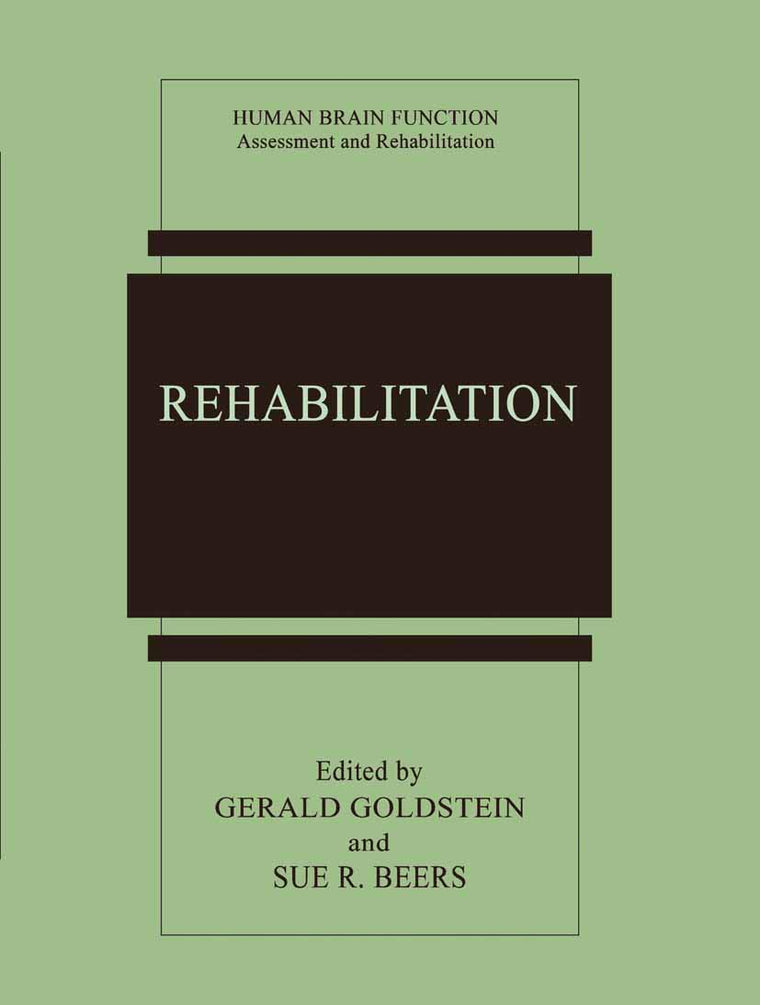Rehabilitation (Human Brain Function: Assessment and Rehabilitation)