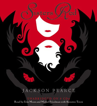 Sisters Red (Fairy Tale Retelling)