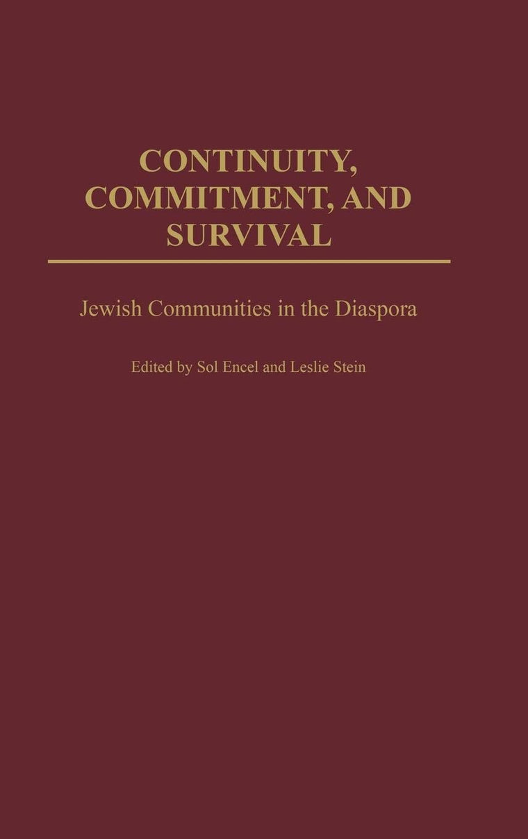 Continuity, Commitment, and Survival: Jewish Communities in the Diaspora (Praeger Series on Jewish and Israeli Studies)