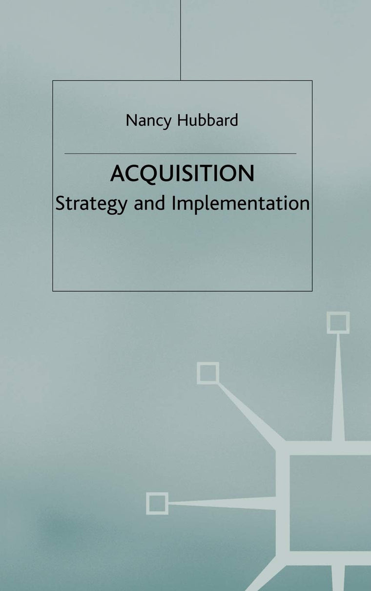 Acquisition: Strategy and Implementation (MacMillan Business)