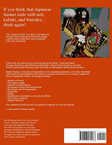 An Invitation to Kagura: Hidden Gem of the Traditional Japanese Performing Arts: Hidden Gem of the Traditional Japanese Performing Arts