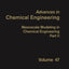 Mesoscale Modeling in Chemical Engineering Part II (Volume 47) (Advances in Chemical Engineering, Volume 47)