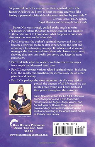 The Rainbow Follows the Storm: How to Obtain Inner Peace by Connecting With Angels And Deceased Loved Ones