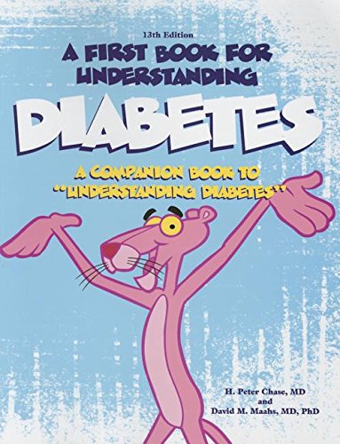 A First Book for Understanding Diabetes: Companion to the 12th Edition of "Understanding Diabetes"