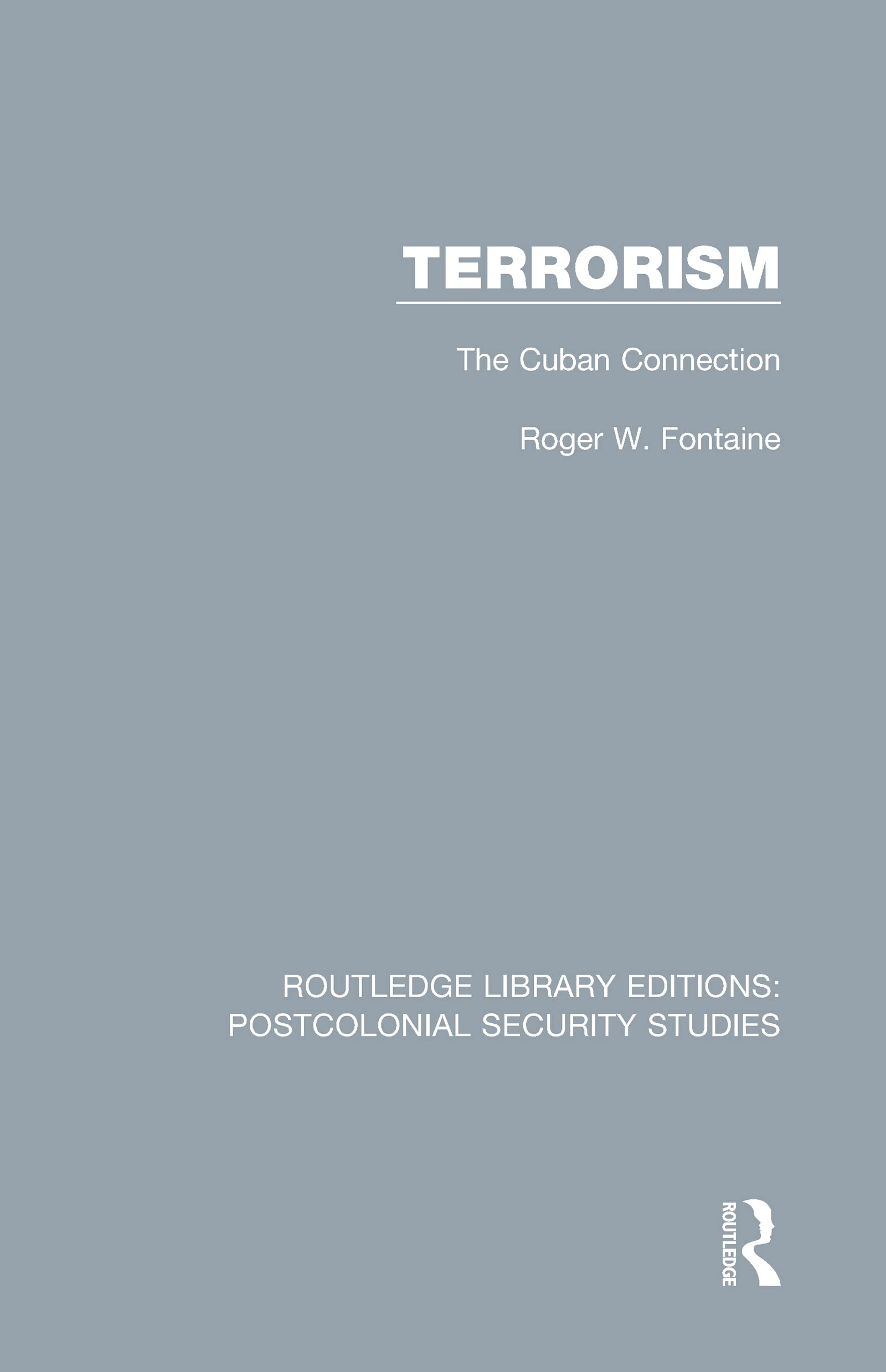 Terrorism (Routledge Library Editions: Postcolonial Security Studies)
