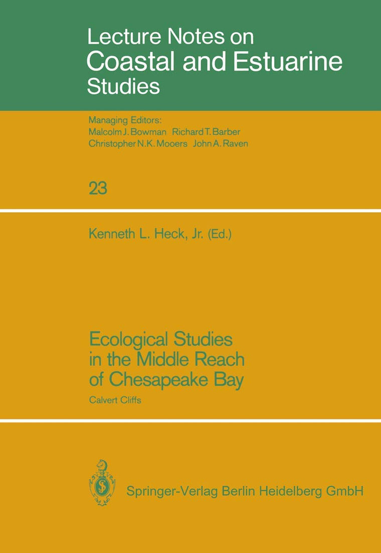 Ecological Studies in the Middle Reach of Chesapeake Bay: Calvert Cliffs, Maryland (Lecture Notes on Coastal and Estuarine Studies)
