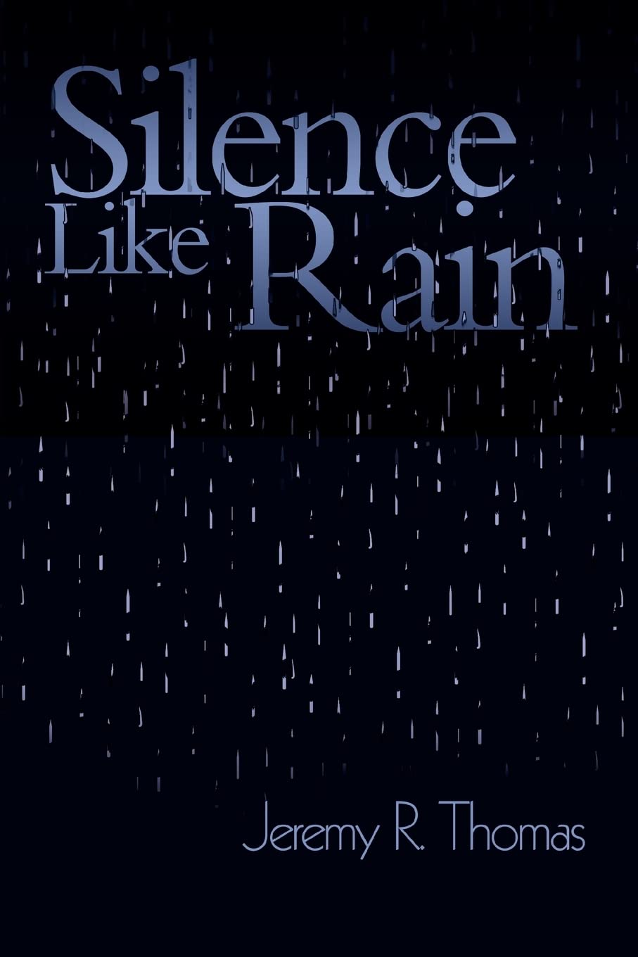 Silence Like Rain