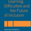 Moderate Learning Difficulties and the Future of Inclusion