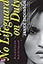 No Lifeguard on Duty: The Accidental Life of the World's First Supermodel – From Glory Days to Sex, Drugs, Rock & Roll, and Redemption (icon!t)