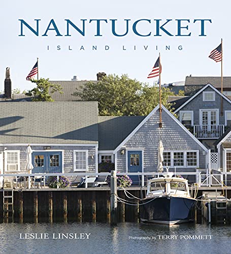 Nantucket: Photo tour of Nantuckets shingled cottages, harbor views, and relaxed coastal style.