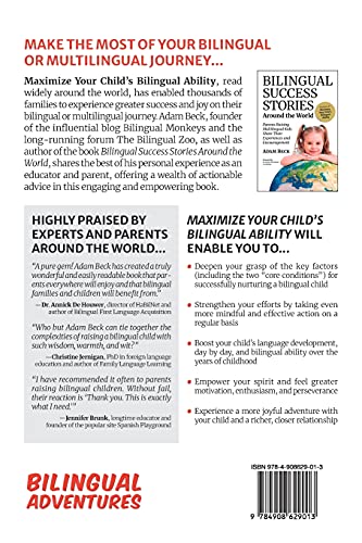 Maximize Your Child's Bilingual Ability: Ideas and inspiration for even greater success and joy raising bilingual kids