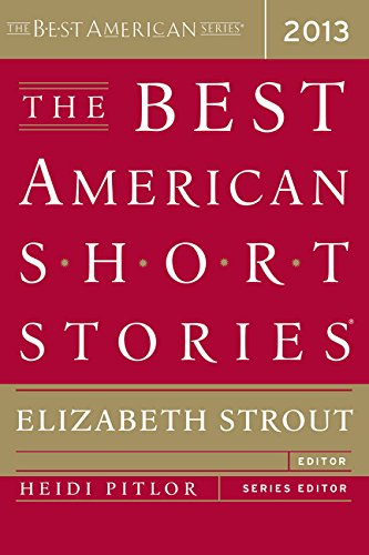 The Best American Short Stories 2013 (The Best American Series )