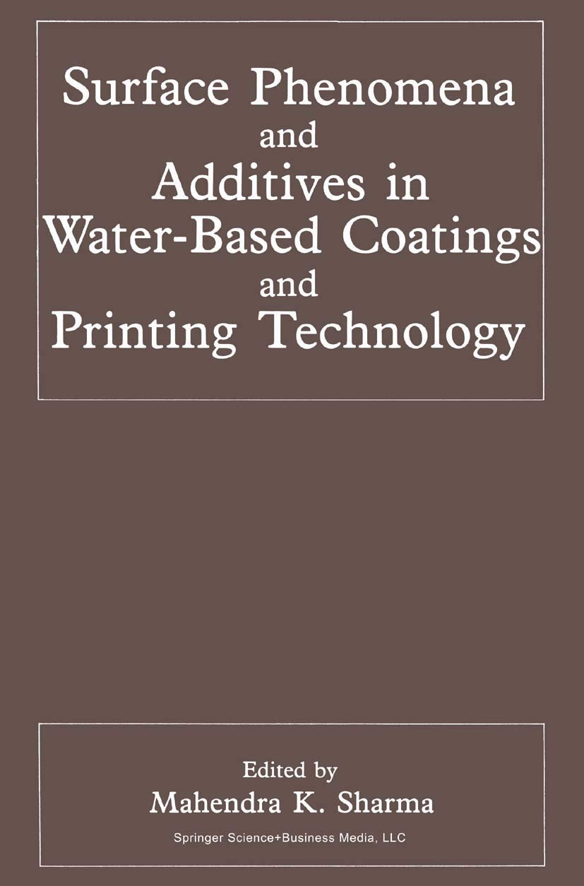 Surface Phenomena and Additives in Water-Based Coatings and Printing Technology (NATO Asi Series)