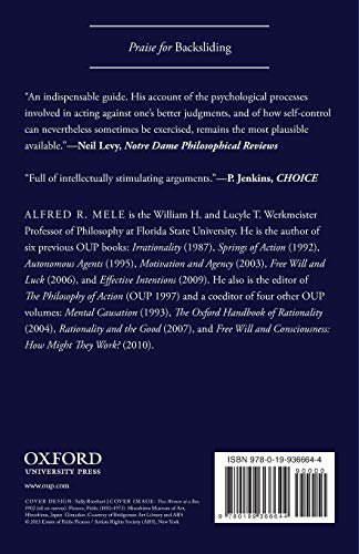 Backsliding: Understanding Weakness of Will