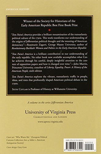 Tom Paine's America: The Rise and Fall of Transatlantic Radicalism in the Early Republic (Jeffersonian America)