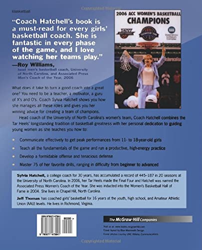 The Complete Guide to Coaching Girls' Basketball: Building a Great Team the Carolina Way