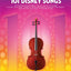 101 Disney Songs for Cello - Cello Sheet Music Book with Songs from Classic to Contemporary Disney Movies, TV Shows, and Theme Parks - Cello Music Collection Arranged for Solo Performance