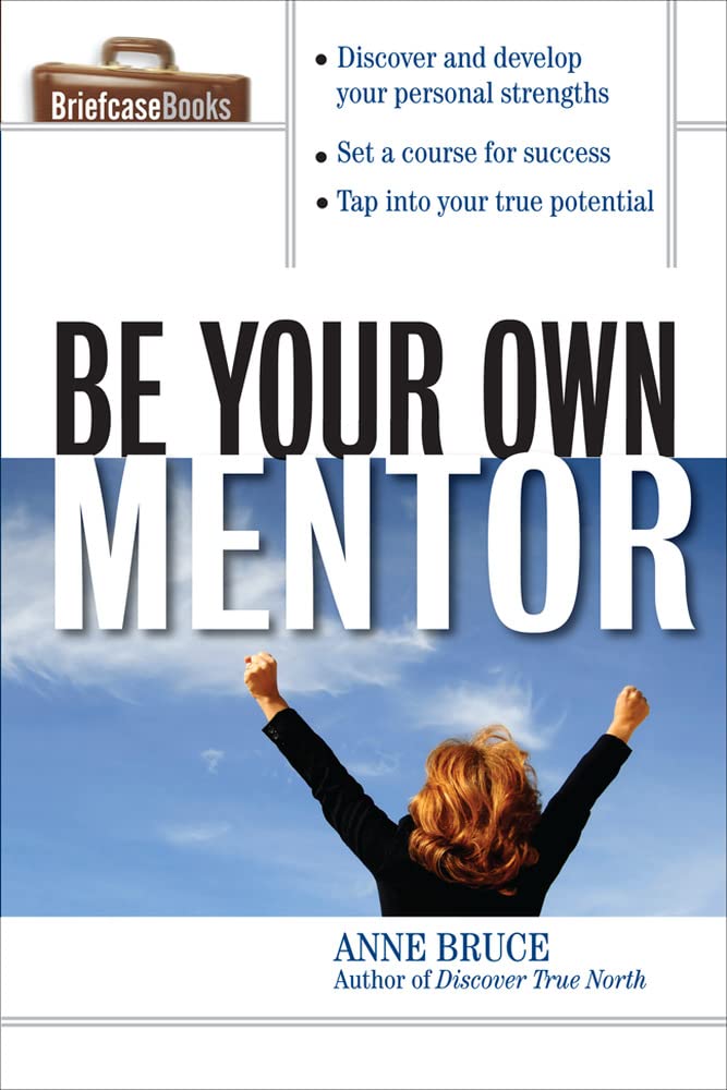 Be Your Own Mentor (Briefcase Books (Paperback))