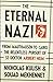 The Eternal Nazi: From Mauthausen to Cairo, the Relentless Pursuit of SS Doctor Aribert Heim