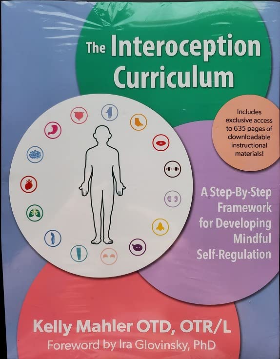 The Interoception Curriculum: A Step-by-Step Guide to Develo