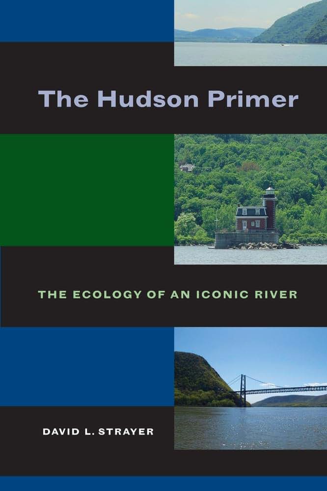 Hudson Primer: The Ecology of an Iconic River