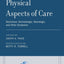 Physical Aspects of Care: Nutritional, Dermatologic, Neurologic and Other Symptoms (HPNA Palliative Nursing Manuals)