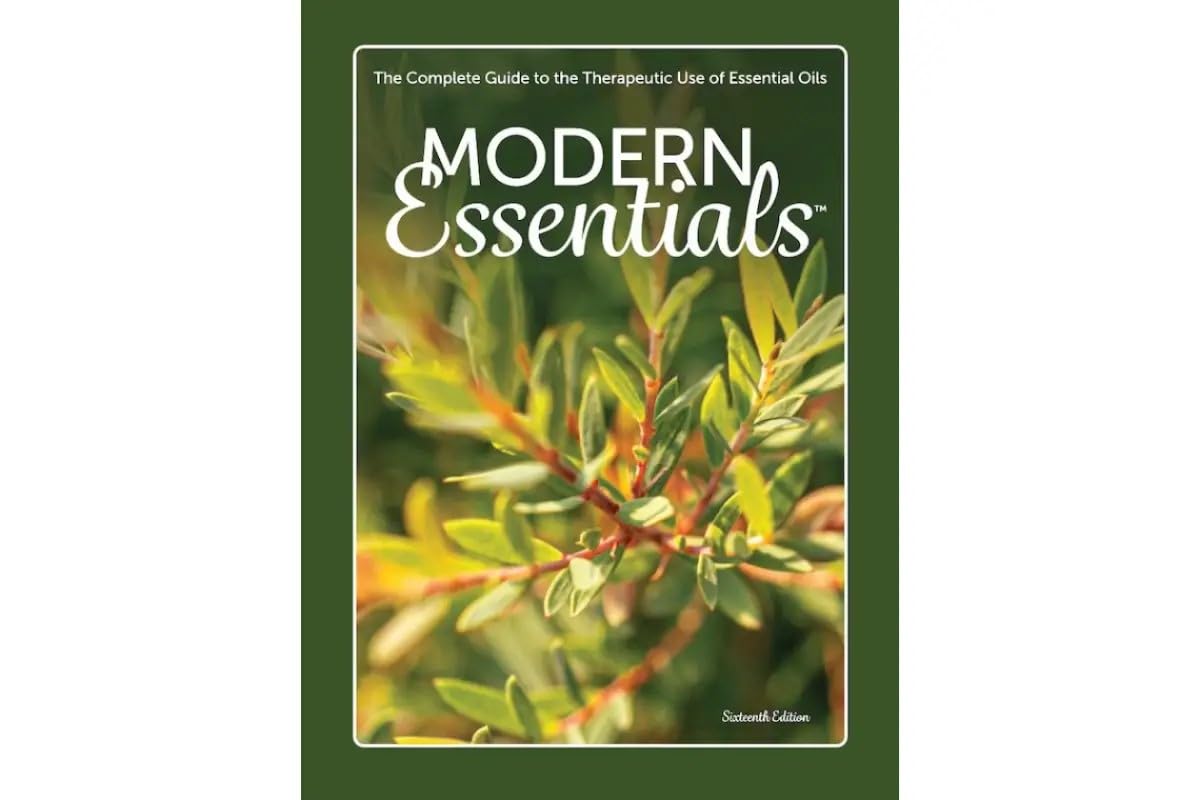 Modern Essentials, 2024 Hard Cover, 16th Edition, #1 Trusted, Most Comprehensive Reference Guide for Essential Oil Usage