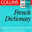 Harper Collins French Dictionary/French-English English-French: College Edition