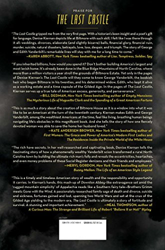 The Last Castle: The Epic Story of Love, Loss, and American Royalty in the Nation's Largest Home