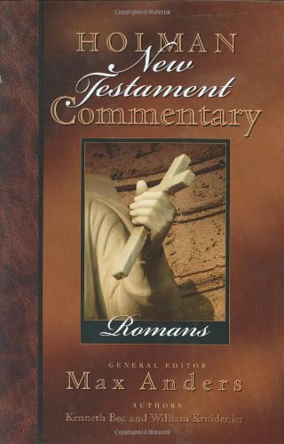 Holman New Testament Commentary - Romans (Volume 6)