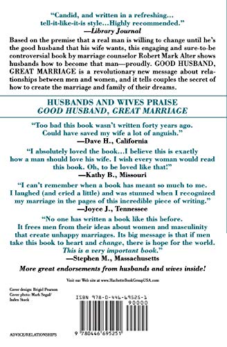 Good Husband, Great Marriage: Finding the Good Husband...in the Man You Married