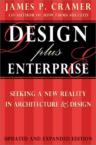 Design Plus Enterprise: Seeking a New Reality in Architecture & Design