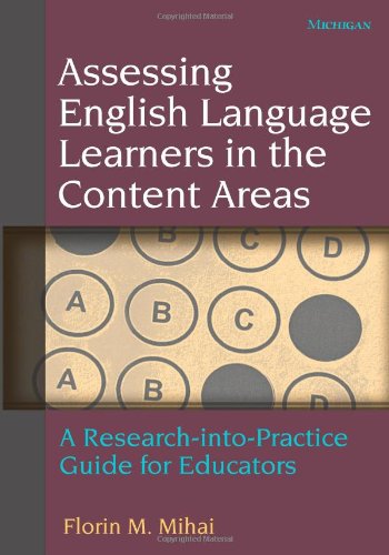 Assessing English Language Learners in the Content Areas: A Research-into-Practice Guide for Educators