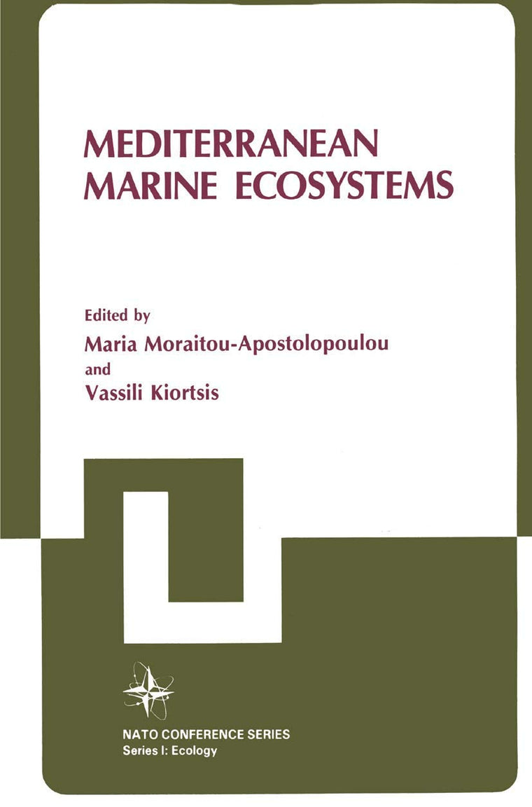 Mediterranean Marine Ecosystems (Nato Conference Series, 8)