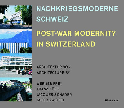 Post-War Modernity in Switzerland (German and English Edition)