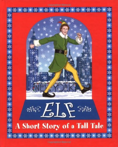 Elf: A Short Story of a Tall Tale by Ruiz, Art